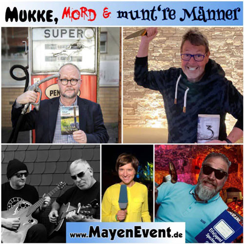 MUKKE, MORD UND MUNT'RE MÄNNER